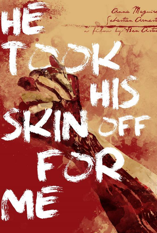 Poster 4 de Curta Ele Tirou Sua Pele Por Mim (2014)