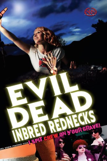 Poster de Filme The Evil Dead Inbred Rednecks (2012)
