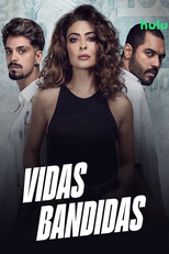 Vidas Bandidas (1ª Temporada) (Vidas Bandidas (1ª Temporada))
