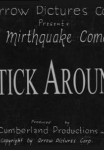 Stick around (Stick around)