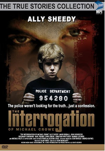 The Interrogation of Michael Crowe (The Interrogation of Michael Crowe)