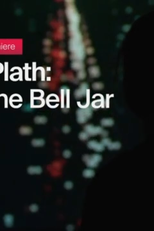 Sylvia Plath: Inside the Bell Jar (Sylvia Plath: Inside the Bell Jar)