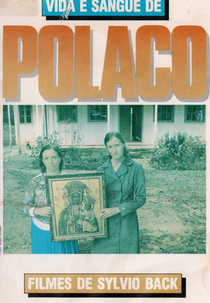 Vida e Sangue de Polaco (Vida e Sangue de Polaco)