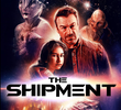 The Shipment