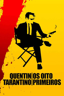Quentin Tarantino: Os Oito Primeiros - Poster / Capa / Cartaz - Oficial 2