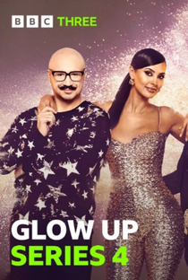 Glow Up (4ª Temporada) - Poster / Capa / Cartaz - Oficial 1