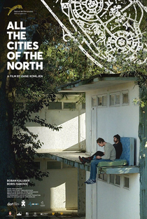 All the Cities of the North - Poster / Capa / Cartaz - Oficial 1