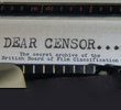 Querido Censor... O Arquivo Secreto do British Board of Film Classification