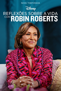Reflexões Sobre a Vida com Robin Roberts (2ª Temporada) - Poster / Capa / Cartaz - Oficial 1