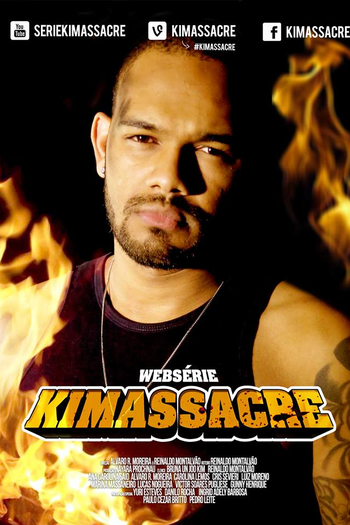  de Série KIMASSACRE (1ª Temporada) (2014)