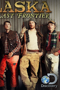 Alaska: The Last Frontier (1ª Temporada) - Poster / Capa / Cartaz - Oficial 2