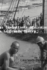 Os Combatentes Africanos da Grande Guerra (Les Combattants Africains de la Grande Guerre)