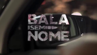 BALA SEM NOME Teaser Oficial (2016) - Paolla Oliveira, Leopoldo Pacheco, Sergio Marone