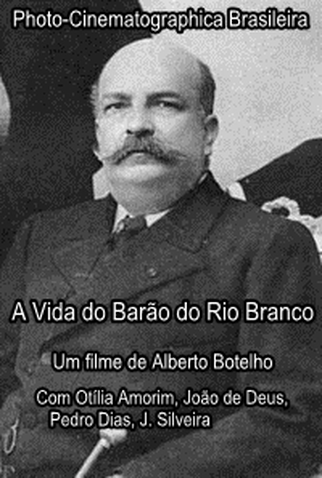 Poster 1 de Curta A Vida do Barão do Rio Branco (1912)