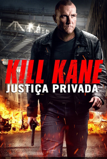 Kill Kane: Justiça Privada - Poster / Capa / Cartaz - Oficial 3