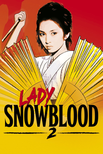 Lady Snowblood: Uma Canção de Amor e Vingança - Poster / Capa / Cartaz - Oficial 11