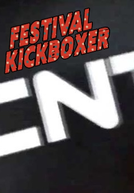 Festival Kickboxer (Rede CNT) (Festival Kickboxer (Rede CNT))