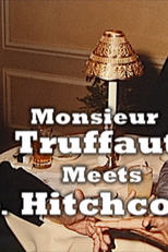 Monsieur Truffaut Encontra Mr. Hitchcock (Monsieur Truffaut Meets Mr. Hitchcock)