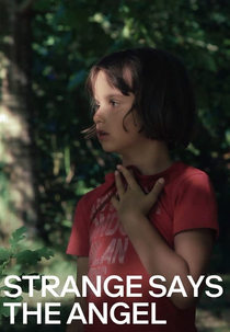 Strange Says The Angel (Étrange dit l'ange)