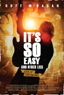It’s So Easy and Other Lies: Live at the Moore - Poster / Capa / Cartaz - Oficial 1