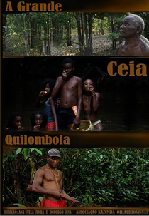 A Grande Ceia Quilombola (A Grande Ceia Quilombola)