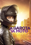 A Garota da Moto (2ª Temporada) (A Garota da Moto (2ª Temporada))