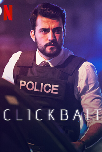 Clickbait (1ª Temporada) - Poster / Capa / Cartaz - Oficial 2