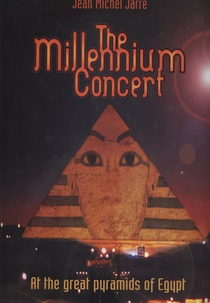 Jean Michel Jarre: Millennium Concert From Egypt (Jean Michel Jarre: Millennium Concert From Egypt)