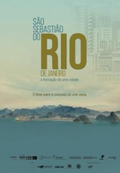 São Sebastião do Rio de Janeiro, a Formação de uma Cidade (São Sebastião do Rio de Janeiro, a Formação de uma Cidade)