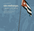 Sin Embargo, uma Utopia
