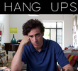 Hang Ups (1ª Temporada)
