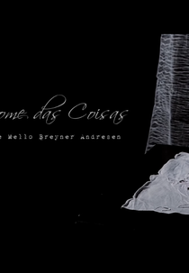 Sophia de Mello Breyner Andresen O Nome das Coisas (Sophia de Mello Breyner Andresen O Nome das Coisas)