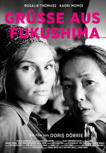 Fukushima, Mon Amour (Grüsse aus Fukushima)