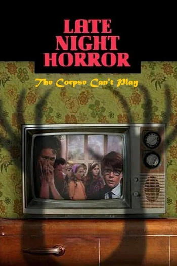 Poster de TV The Corpse Can’t Play (1968)