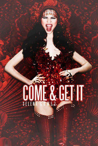 Poster 1 de Curta Selena Gomez: Come & Get It (2013)
