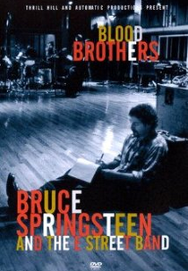 Bruce Springsteen and The Street Band - Blood Brothers (Blood Brothers: Bruce Springsteen and the e Street Band)