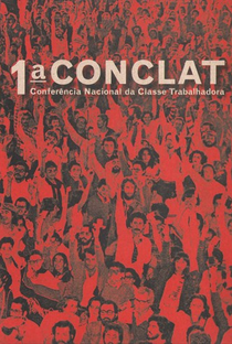 1ª Conclat - Conferência Nacional da Classe Trabalhadora - Poster / Capa / Cartaz - Oficial 1