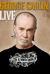 George Carlin: Life Is Worth Losing - Poster / Capa / Cartaz - Oficial 3