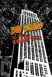 Bad Brains: Live at CBGB 1982 - Poster / Capa / Cartaz - Oficial 1