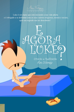 E Agora Luke? (E Agora Luke?)