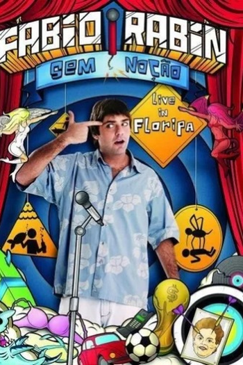 Poster de Filme Fábio Rabin - Sem Noção (2013)