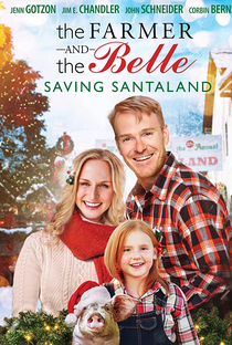 The Farmer and the Belle: Saving Santaland - Poster / Capa / Cartaz - Oficial 1