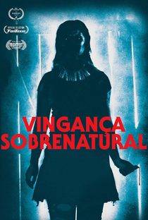 Vingança Sobrenatural - Poster / Capa / Cartaz - Oficial 2
