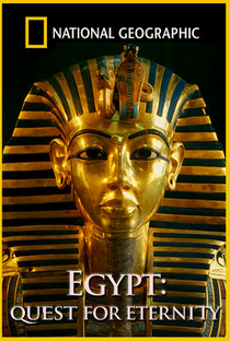 Egito: Em Busca Da Eternidade - Poster / Capa / Cartaz - Oficial 1