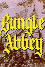 Bungle Abbey (Bungle Abbey)
