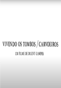 Vivendo os Tombos: Carvoeiros (Vivendo os Tombos: Carvoeiros)
