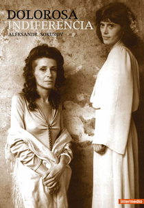 Dolorosa Indiferença (Skorbnoye beschuvstviye)