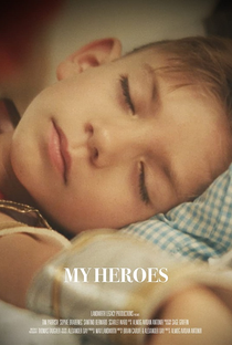 My Heroes - Poster / Capa / Cartaz - Oficial 1