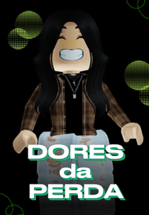 Dores da Perda (Dores da Perda)