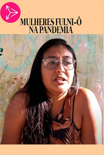 Mulheres Fulni-ô na Pandemia - Poster / Capa / Cartaz - Oficial 1